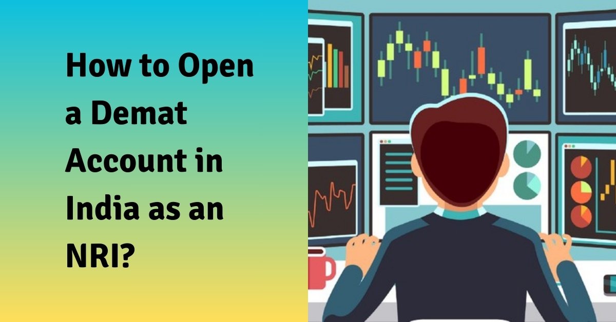 How to open a demat account in india as an nri?